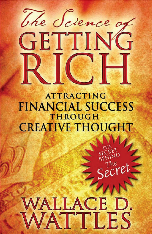 The Science Of Getting Rich